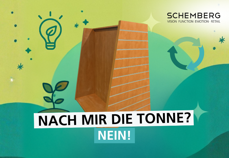 Grafik zum Thema Circular Economy bei SCHEMBERG mit dem Slogan Nach mir die Tonne Nein